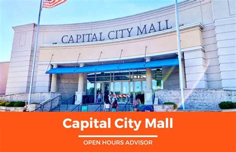 Capital City Mall Hours: Opening, Closing & Holidays Hours | February 2024