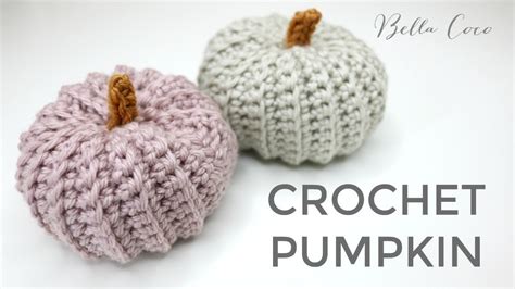 CROCHET: HOW TO CROCHET A PUMPKIN | Bella Coco Crochet - YouTube