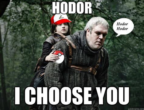 When you play the game of thrones, you live or you faint | Hodor | Know ...