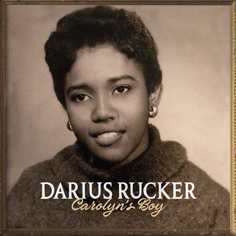 Carolyn's Boy - Darius Rucker