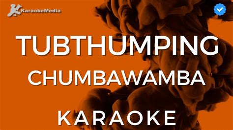 Chumbawamba - Tubthumping KARAOKE [Instrumental with backing vocals] - YouTube