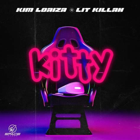 Kim Loaiza & LIT killah – Kitty Lyrics | Genius Lyrics