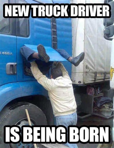 Funny Quotes About Truck Drivers. QuotesGram