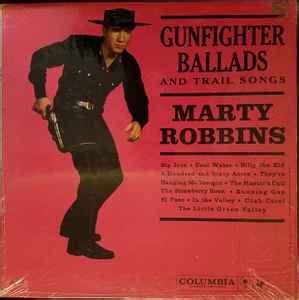 Marty Robbins - Gunfighter Ballads And Trail Songs (1962, Terre Haute Pressing, Vinyl) | Discogs