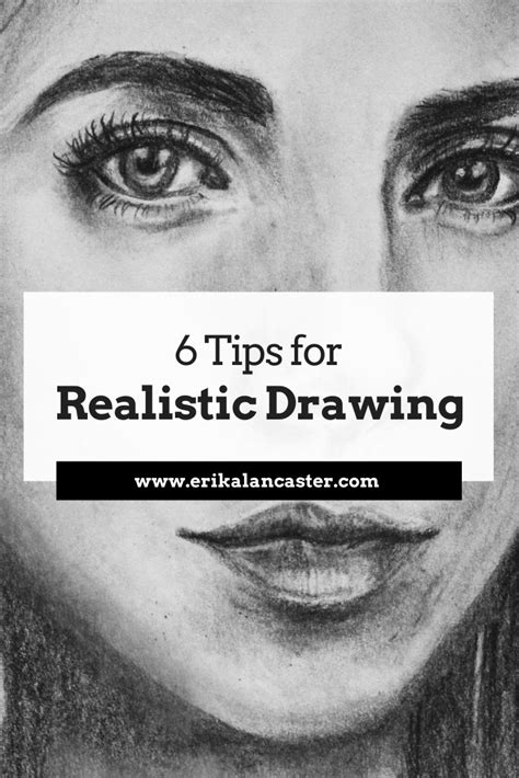 6 Essential Tips for Realistic Drawing - Erika Lancaster- Artist ...