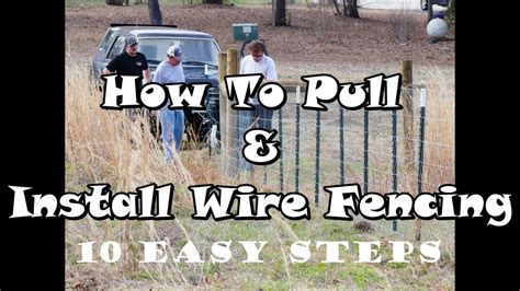 FENCE Build Day 3 - HOW to Install WIRE FENCING in 10 EASY STEPS! - YouTube