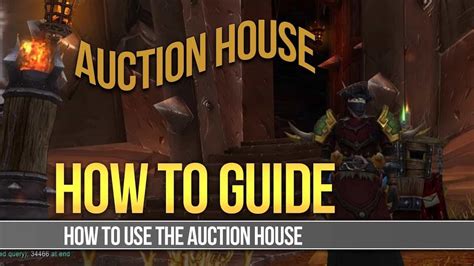 How To Auction House | World Of Warcraft Guide - Silentwisher Entertainment