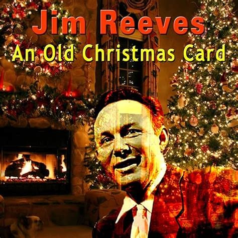 An Old Christmas Card by Jim Reeves on Amazon Music - Amazon.co.uk