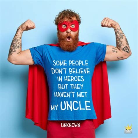 Uncle Quotes | The Superhero in the Family | Uncle quotes, Happy birthday uncle, Birthday wishes ...