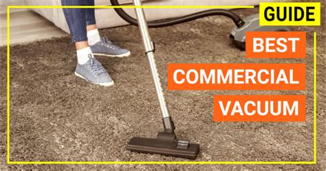 The definitive guide to find the best commercial vacuum in 2019