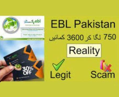 Truth About EBL Pakistan, Is It Legit Or Scam?