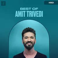 Best of Amit Trivedi Music Playlist: Best MP3 Songs on Gaana.com