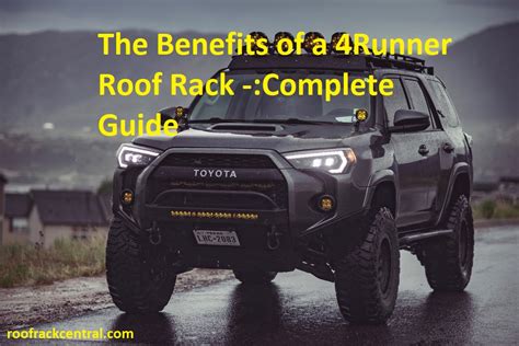 The Benefits of a 4Runner Roof Rack -:Complete Guide