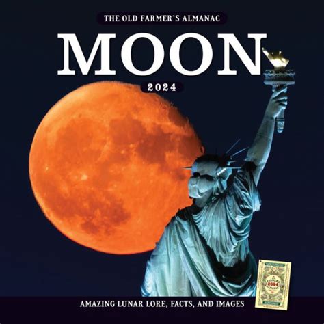 The 2024 Old Farmer's Almanac Moon Calendar by Old Farmer's Almanac ...