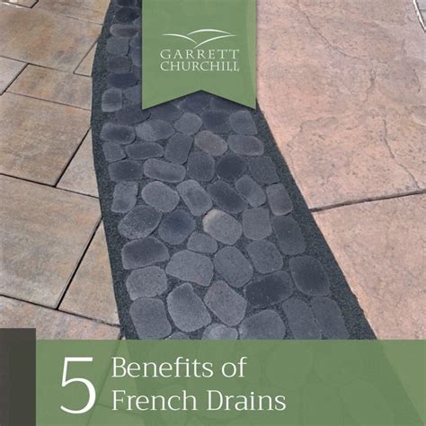 5 Benefits of French Drains