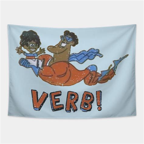 Verb! Schoolhouse Rock - Schoolhouse Rock - Tapestry | TeePublic