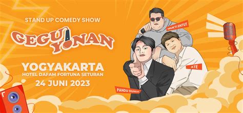 Beli Tiket Stand Up Comedy Geguyonan - ATE, Mukti Entut, Pandu Dunia