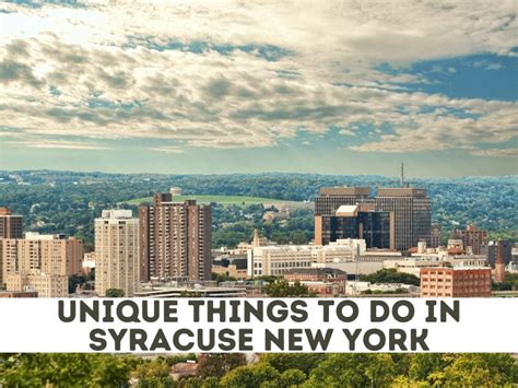 3 Unique Things to do in Syracuse NY - C Boarding Group - Travel, Remote Work & Reviews