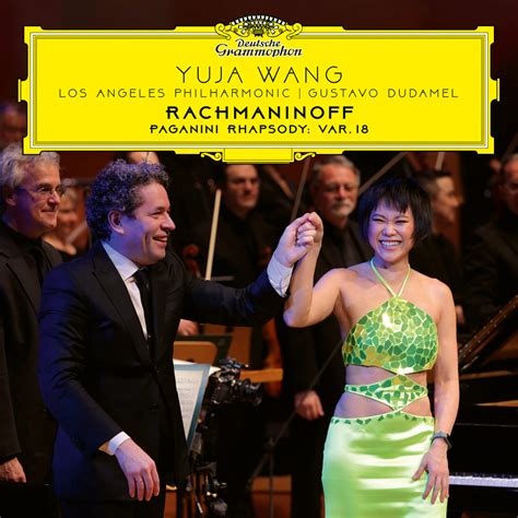 RACHMANINOFF Rhapsody on a Theme of Paganini / Yuja Wang | Deutsche Grammophon