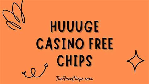 Huuuge Casino Free Chips 2024 - Upto 500K+ Chips Daily