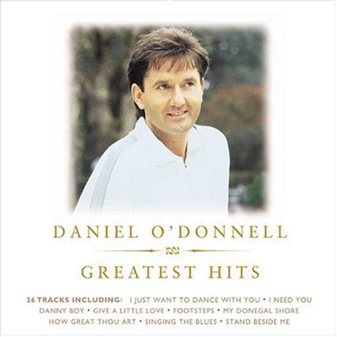 Daniel O'Donnell - Greatest Hits - Music