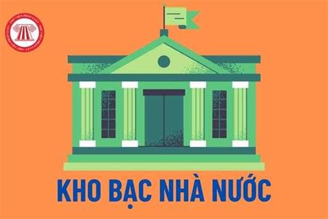 Có những loại tài khoản nào của Kho bạc Nhà nước theo pháp luật hiện nay và địa điểm mở tài ...