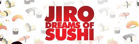 Jiro Dreams of Sushi: Director Screening and Omakase Dining Experience - CIA at Copia