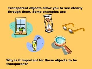 Transparent Translucent And Opaque Objects