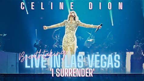 Celine Dion’s Breathtaking Performance of ‘I Surrender’ in Las Vegas ...