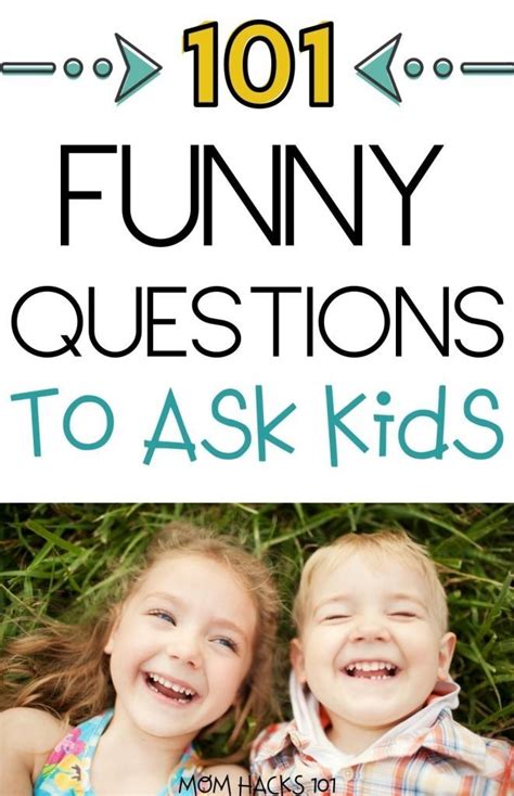 101 Fun Questions To Ask Kids To Know Them Better (FREE Printable) - Mom Hacks 101