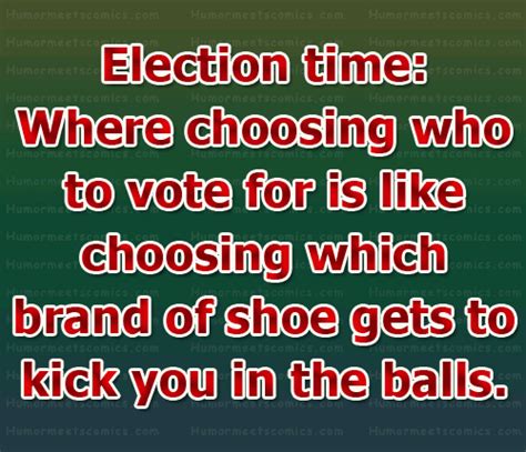 Election Day Funny Quotes. QuotesGram