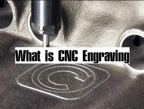 What is CNC Engraving - CNC Engraving Machine, Tools & Techniques ...