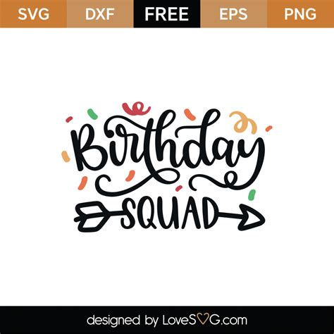 Free Birthday Squad SVG Cut File - Lovesvg.com