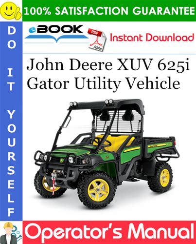 John Deere XUV 625i Gator Utility Vehicle Operator’s Manual (North ...