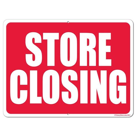 "Store Closing" Sign or Sticker - Design 1 - Aluminum and Plastic