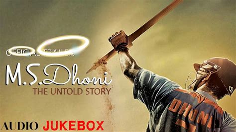 MS Dhoni The Untold Story | Full songs with Lyrics | Jukebox - YouTube