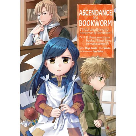 Ascendance of a Bookworm (Manga) Part 1: Ascendance of a Bookworm (Manga) Part 1 Volume 4 ...