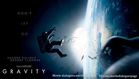 Gravity Movie Quotes - Movie Dialogues