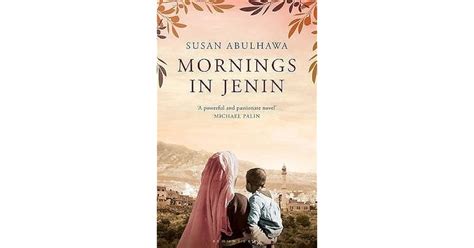 Mornings in Jenin by Susan Abulhawa — Reviews, Discussion, Bookclubs, Lists