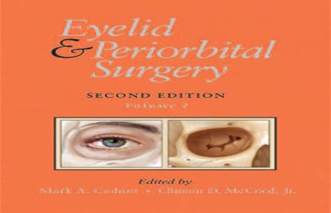 Eyelid & Periorbital Surgery, 2nd Edition : Plastic and Reconstructive ...