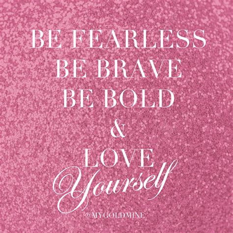 Womenswear Fashion News Trends Accessories | Fearless quotes, Brave quotes, Be yourself quotes