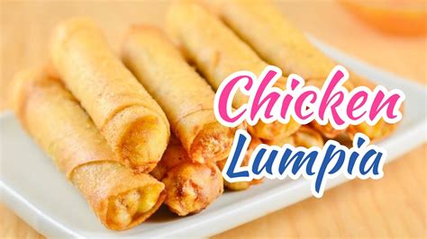 The Best Chicken Lumpia Recipe [Super Easy To Cook] | Delicious & Healthy Ulam! | Geuel Treats ...