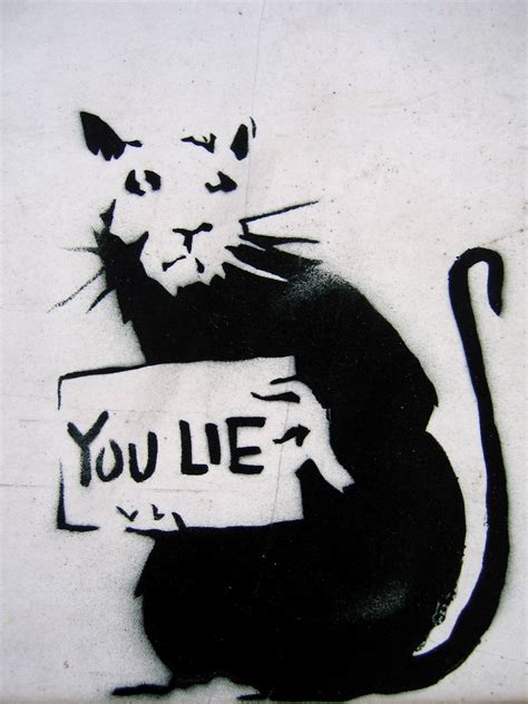 you lie - banksy | Flickr - Photo Sharing!