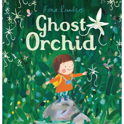 Ghost Orchid - By Fiona Lumbers (hardcover) : Target