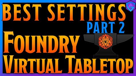 Foundry VTT Tutorial Best Settings Part 2 | 2021 - YouTube