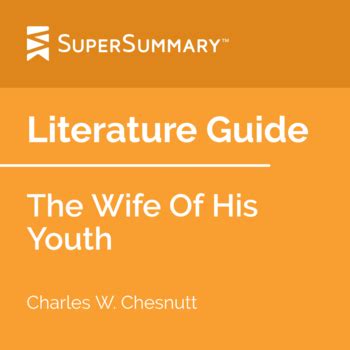 The Wife Of His Youth Literature Guide by SuperSummary | TPT