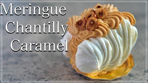 ムラングシャンティーキャラメルの作り方/ How to make Meringue Chantilly Caramel - YouTube