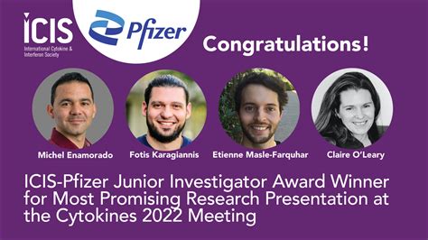 Announcing the ICIS-Pfizer Trainee Awards for Most Promising Research Presentations at Cytokines ...