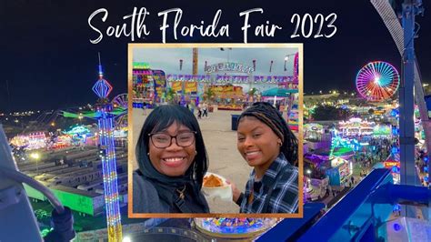 South Florida Fair Vlog 2023 🎪🎡🍦🎟 | J - YouTube