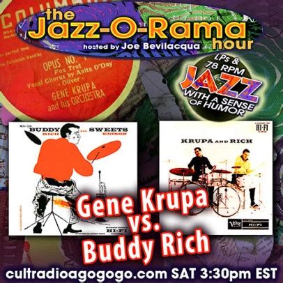 "Gene Krupa vs. Buddy Rich" on Jazz-O-Rama #42 Saturday, May 18, 3:30 ...